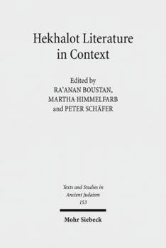Hardcover Hekhalot Literature in Context: Between Byzantium and Babylonia Book