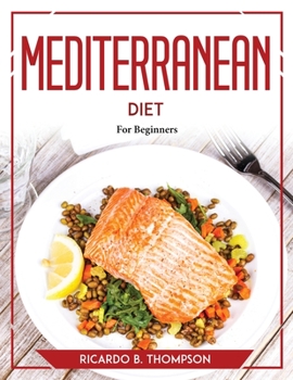 Paperback Mediterranean Diet: For Beginners Book