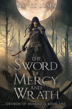 Paperback The Sword of Mercy and Wrath Book