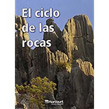 Harcourt School Publishers Ciencias: Blw-LV Intrv Rdr Ciclo/Rocas G4