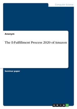 Paperback The E-Fulfillment Process 2020 of Amazon Book