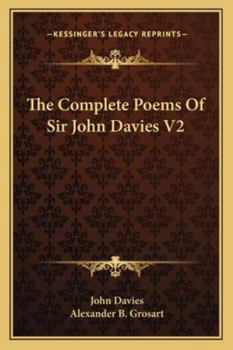 Paperback The Complete Poems Of Sir John Davies V2 Book