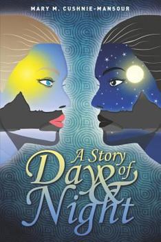 Paperback A Story of Day & Night Book