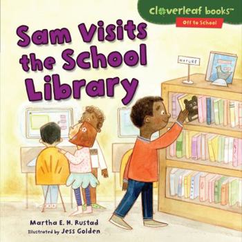 Sam Visits the School Library - Book  of the Off to School