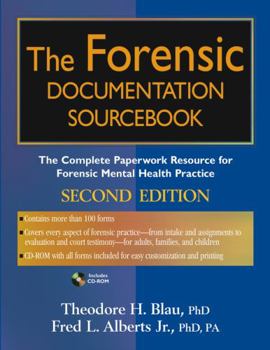 Hardcover The Forensic Documentation Sourcebook: The Complete Paperwork Resource for Forensic Mental Health Practice [With CDROM] Book