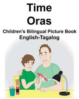 Paperback English-Tagalog Time/Oras Children's Bilingual Picture Book