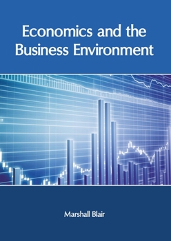 Hardcover Economics and the Business Environment Book