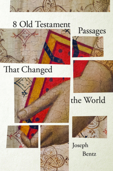 Paperback 8 Old Testament Passages That Changed the World Book