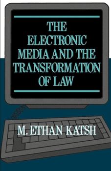 Paperback The Electronic Media and the Transformation of Law Book