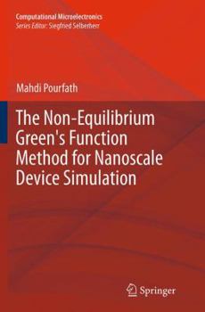 Paperback The Non-Equilibrium Green's Function Method for Nanoscale Device Simulation Book