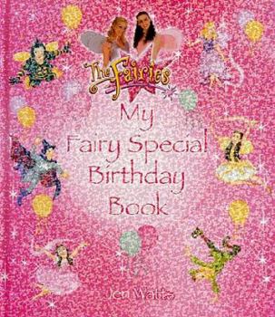 Hardcover The Fairies (my Fairy Special Birthday Book) Book