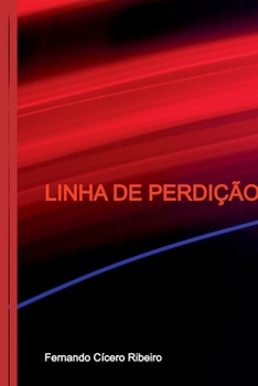 Paperback Linha De Perdição [Portuguese] Book