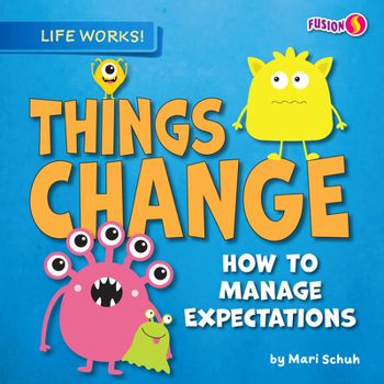 Paperback Things Change: How to Manage Expectations Book