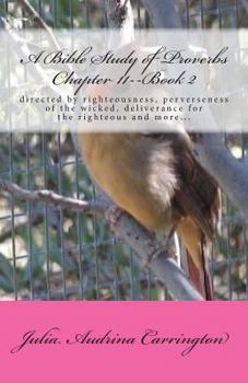 Paperback A Bible Study of Proverbs Chapter 11--Book 2 Book