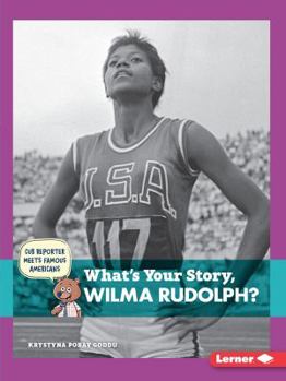 Paperback What's Your Story, Wilma Rudolph? Book