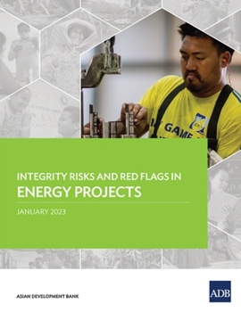 Paperback Integrity Risks and Red Flags in Energy Projects Book