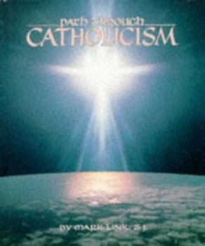 Paperback Path Through Catholicism Book