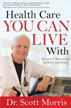 Hardcover Health Care You Can Live with: Discover Wholeness in Body and Spirit Book