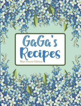 Paperback Gaga's Recipes Blue Flower Edition Book