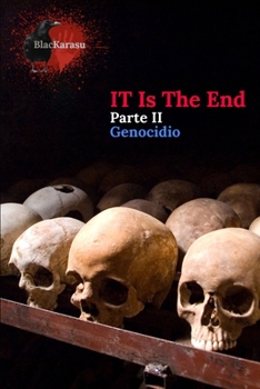 Paperback It Is The End: Parte II: Genocidio [Spanish] Book
