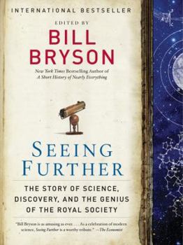 Paperback Seeing Further: The Story of Science, Discovery, and the Genius of the Royal Society Book