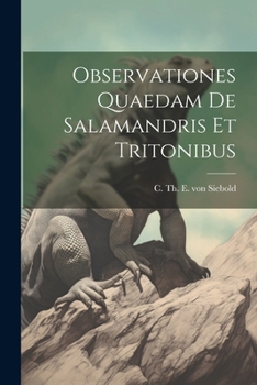Paperback Observationes quaedam de salamandris et tritonibus [Latin] Book