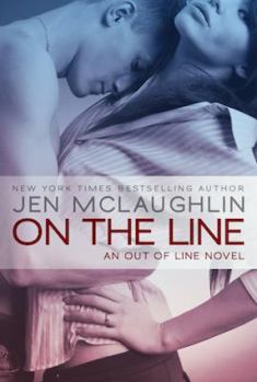 Paperback On the Line: an Out of Line novel Book