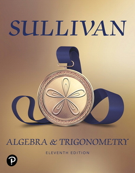 Loose Leaf Algebra and Trigonometry Book