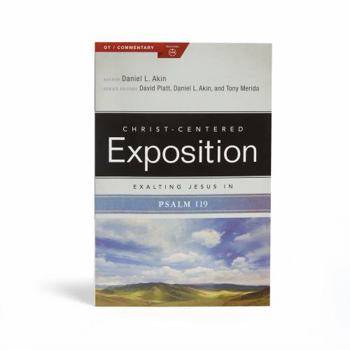 Exalting Jesus in Psalms 119 - Book  of the Christ-Centered Exposition