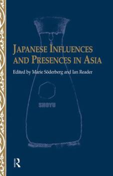 Paperback Japanese Influences and Presences in Asia Book