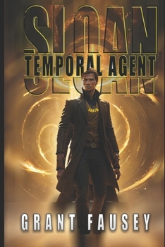 Paperback Sloan: Temporal Agent - Earth Book