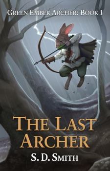 Paperback The Last Archer (Green Ember) Book