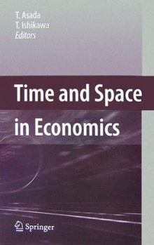 Hardcover Time and Space in Economics Book
