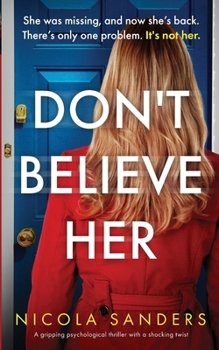 Paperback Don't Believe Her: A gripping psychological thriller with a shocking twist Book