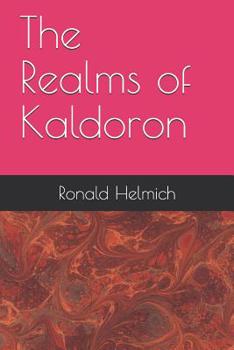 Paperback The Realms of Kaldoron Book