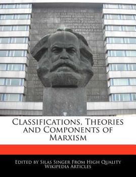 Paperback Classifications, Theories and Components of Marxism Book