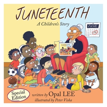 Paperback Juneteenth: A Children's Story Special Edition Book