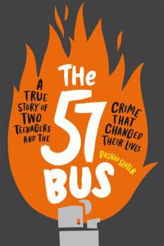 Paperback The 57 Bus: A True Story of Two Teenagers and the Crime That Changed Their Lives Book