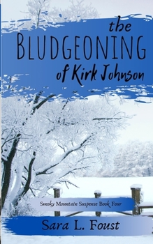 Paperback The Bludgeoning of Kirk Johnson Book