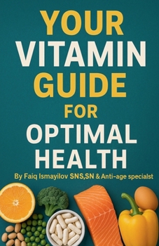 Paperback Your Vitamin Guide for Optimal Health. Book