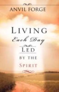 Hardcover Living Each Day Led by the Spirit Book