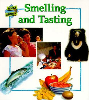 Paperback Smelling and Tasting (What About Series) Book
