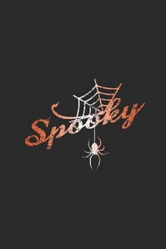Paperback Spooky: Dotted Bullet Notebook (6" x 9" - 120 pages) Halloween Themed Notebook for Gift / Daily Activity Journals / Diary Book