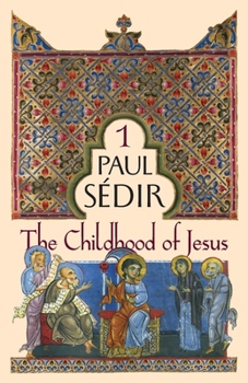 Paperback The Childhood of Jesus Book