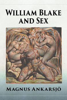 Paperback William Blake and Sex Book