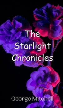 Hardcover The Starlight Chronicles Book