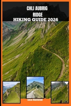 Paperback Chli Aubrig Ridge Hiking Guide 2026 Book