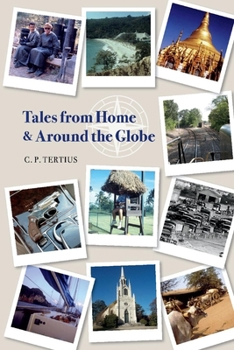 Paperback Tales from Home and Around the Globe Book