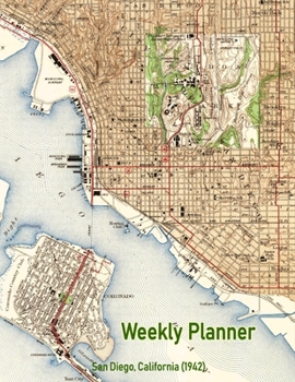 Weekly Planner: San Diego, California (1942): Vintage Topo Map Cover