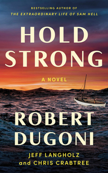 Hold Strong: A Novel